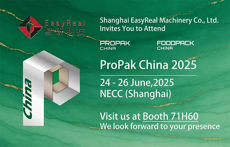 Shanghai EasyReal Machinery to Showcase Cutting-Edge Processing Technologies at ProPak China 2025